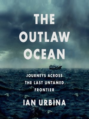 cover image of The Outlaw Ocean